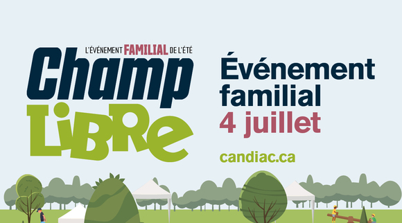 Champ libre - L'événement familial de l'été!
