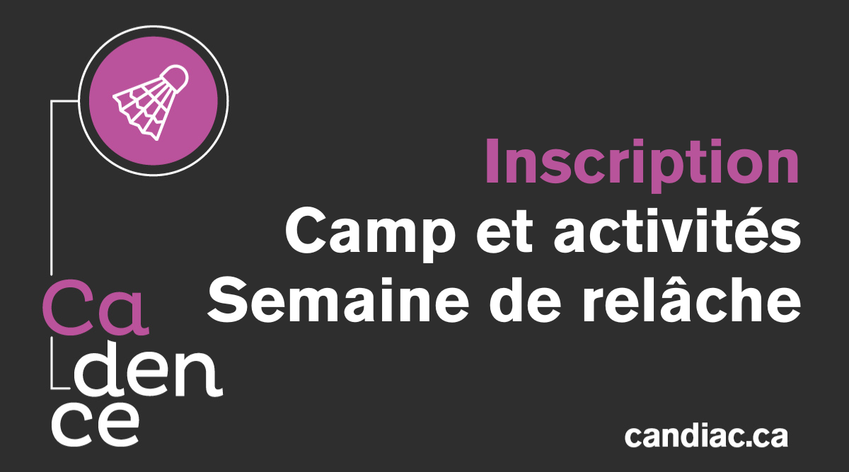 Inscription | Camp et activités de la relâche