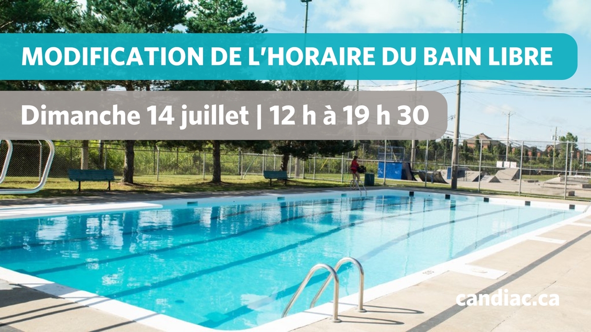 Modification de l'horaire du bain libre | dimanche 14 juillet