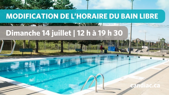 Modification de l'horaire du bain libre | dimanche 14 juillet