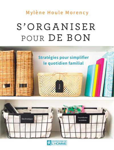 Causerie - s'organiser pour de bon : stratégies pour simplifier le quotidien familial
